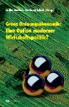 Gr�ne Ordnungs�konomik: Eine Option moderner Wirtschaftspolitik?