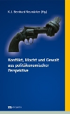 Konflikt, Macht und Gewalt aus polit�konomischer Sicht