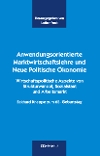 Anwendungsorientierte Marktwirtschaftslehre und Neue Politische �konomie