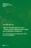 CSR als Netzwerkgovernance &ndash; Theoretische Herausforderungen und praktische Antworten