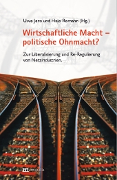 Wirtschaftliche Macht &ndash; politische Ohnmacht?