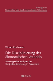 Die Disziplinierung des ökonomischen Wandels