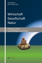 Wirtschaft &ndash; Gesellschaft &ndash; Natur