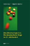 (Un)Gleichzeitigkeiten: Die demokratische Frage im 21. Jahrhundert