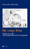 Die ewige Krise
