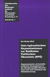 Vom hydraulischen Keynesianismus zur Radikalen Politischen �konomie