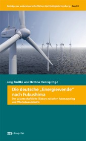 Die deutsche "Energiewende" nach Fukushima