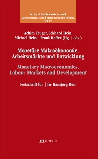 Monetäre Makroökonomie, Arbeitsmärkte und Entwicklung / Monetary Macroeconomics, Labour Markets and Development
