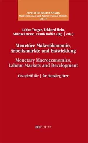 Monetäre Makroökonomie, Arbeitsmärkte und Entwicklung / Monetary Macroeconomics, Labour Markets and Development