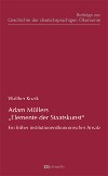 Adam Müllers "Elemente der Staatskunst"