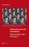 Makroökonomische Lehrbücher: Wissenschaft oder Ideologie?