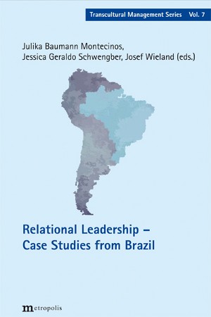 Relational Leadership – Case Studies from Brazil