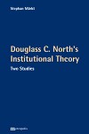 Douglass C. North's Institutional Theory