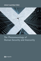 The Phenomenology of Human Security and Insecurity