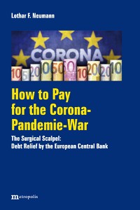 How to Pay for the Corona-Pandemie-War
