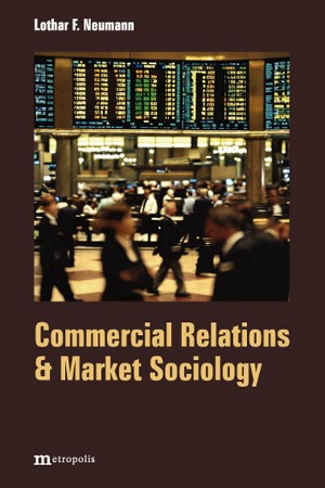 Commercial Relations & Market Sociology
