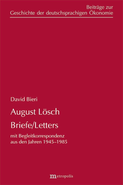 August Lösch – Briefe / Letters