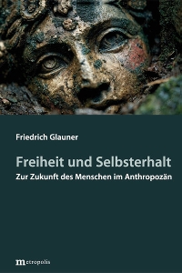 Freiheit und Selbsterhalt