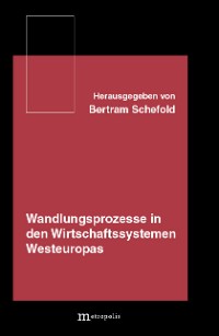 Wandlungsprozesse in den Wirtschaftssystemen Westeuropas