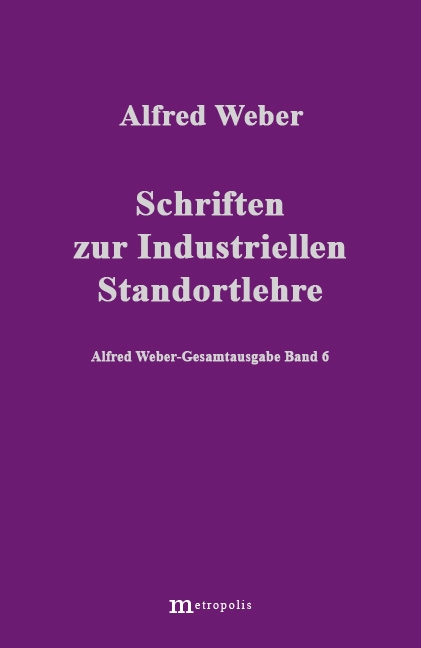 Schriften zur industrielle Standortlehre