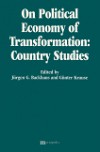 The Political Economy of Tranformation: Country Studies