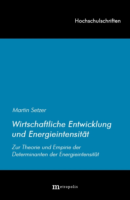 Wirtschaftliche Entwicklung und Energieintensität
