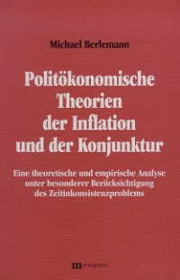 Politökonomische Theorien der Inflation und der Konjunktur