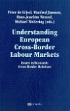 Understanding European Cross-Border Labour Markets