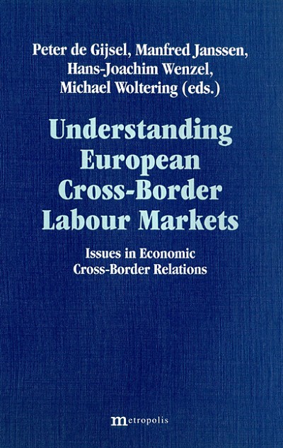 Understanding European Cross-Border Labour Markets