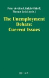 The Unemployment Debate: Current Issues