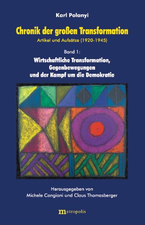 Chronik der großen Transformation. Artikel und Aufsätze (1920-1945)
