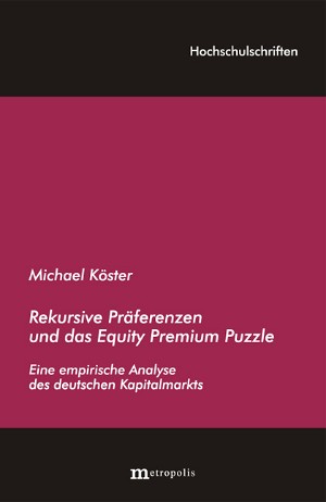 Rekursive Präferenzen und das Equity Premium Puzzle