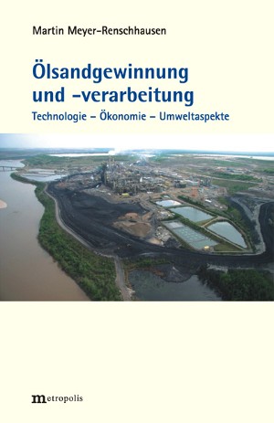 Ölsandgewinnung und -verarbeitung