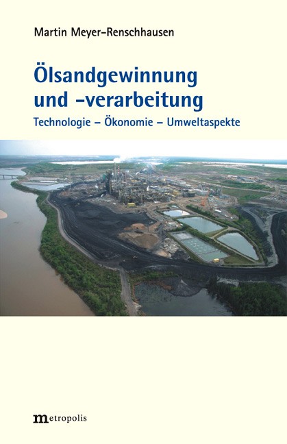 Ölsandgewinnung und -verarbeitung