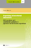 Organizing international innovation: R&D mandates and coordination patterns in Japanese multinational corporations