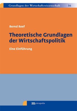 Theoretische Grundlagen der Wirtschaftspolitik