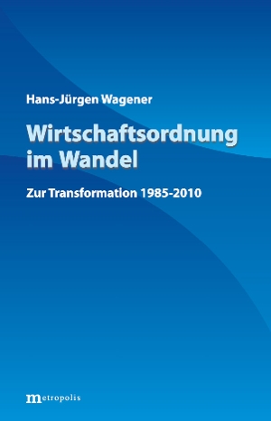 Wirtschaftsordnung im Wandel