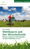 Milchbauern und ihre Wirtschaftsstile