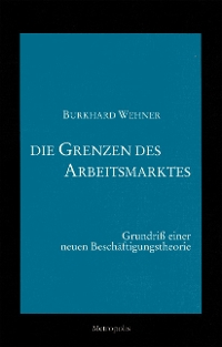 Die Grenzen des Arbeitsmarktes